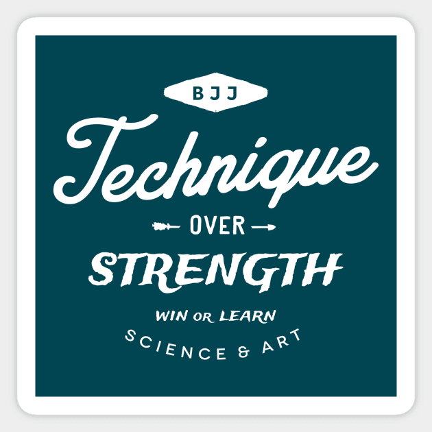 BJJ Technique over strength Sticker by SurfYogaBJJ